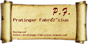 Pratinger Fabrícius névjegykártya